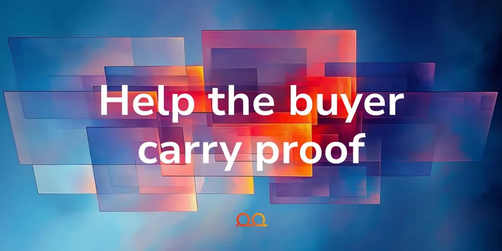 Proof Engine cover card reading 'Help the buyer carry proof' over layered translucent blue and orange panels
