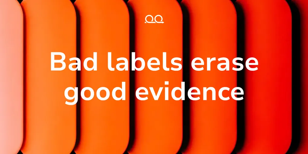 Proof Engine cover card reading 'Bad labels erase good evidence' over a row of glossy rounded capsules shading from orange to red on black